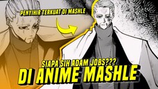 Siapa Sih ADAM JOBS??? Di Anime Mashle