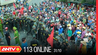 Bản Tin 113 Online Mới Nhất Hôm Nay | Tin Tức 24h An Ninh Mới Nhất Ngày 31/10/2021 | ANTV