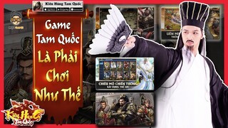 Trải Nghiệm Kiêu Hùng Tam Quốc | Game Chiến Thuật SLG Cực Cuốn | Mọt Game Mobile