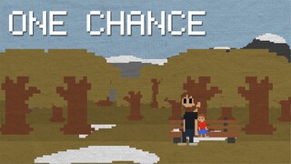 ครั้งนี้มีโอกาสเดียว เกมที่เล่นได้แค่รอบเดียว | One Chance