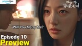 Marry My Husband Episode 10 Preview l Will You Marry Me? l ENG SUB I Park Min Young