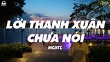 Lời Thanh Xuân Chưa Nói - Nightz「Lyrics Video」