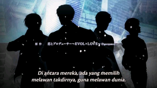 Koi to Producer: EVOL x LOVE - E7 - Sub Indo