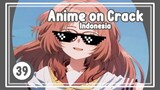 Bakso Kon Bakso Kon - Anime on Crack S2 Episode 39