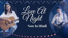 Love At Night Episode 11 Hindi Dubbed