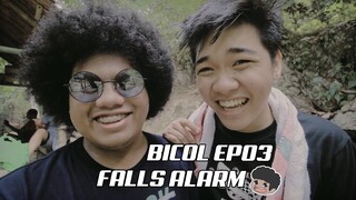 BICOL EP03 | FALLS ALARM