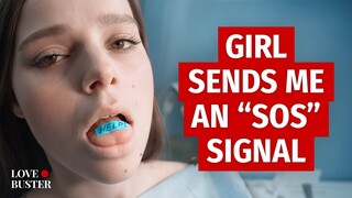 Girl Sends Me An “Sos” Signal | @LoveBuster_