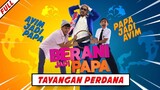 Berani Jadi Papa 2018 HDTV 1080P (Request)✅