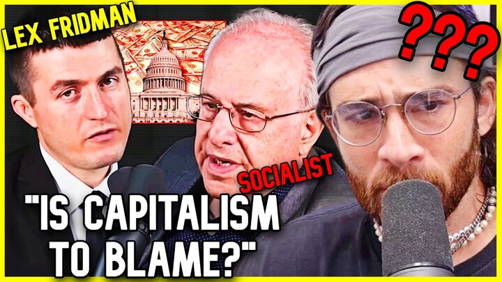 Lex Fridman on Capitalism w/ Richard Wolff | Hasanabi Reacts