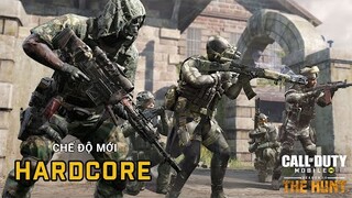 COD Mobile | Trải Nghiệm Chế Độ Mới Hardcore - Khi Sự Sống Và Cái Chết Chỉ Chênh Nhau...1 Tích Tắc