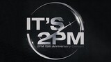 2PM - 15th Anniversary Concert 'It's 2PM' in Seoul 'Part 2' [2023.09.10]