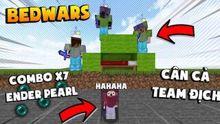 BEDWARS KHANGG CÂN CẢ TEAM ĐỊCH VÀ COMBO x7 ENDER PEARL *CÂN HẾT TEAM TRONG BEDWAR (Minecraft PVP)