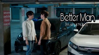 Better Man | Kluen X Nuea | Star & Sky:Star In My Mind [BL FMV]