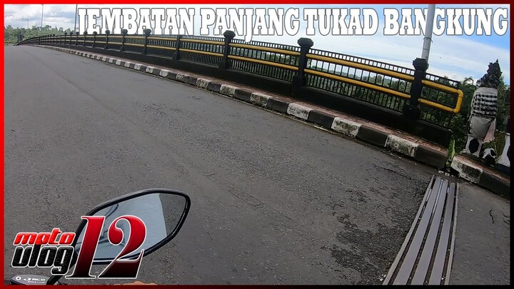 Riding Jauh ! Sekalian Inreyen Motor Sampai Ke Jembatan Bangkung, Pelaga Part 1 - MotoVlog #12