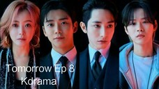 Tomorrow ep 8 [Eng Sub]