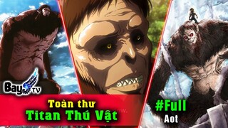 Toàn Thư Titan Thú - Súc Vật 【FULL】