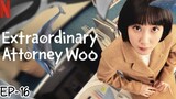 EXTRAORDINARY ATTORNEY WOO S1 (EPISODE-16) in Hindi🍿