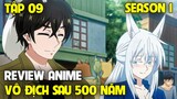 Vô Địch Tỉnh Giấc Sau 500 Năm (The New Gate) | Tập 9 | Tóm Tắt Anime