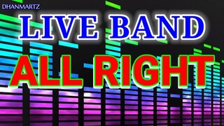 LIVE BAND || ALL RIGHT