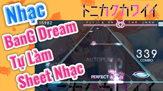 [Tóm Lại Em Rất Dễ Thương] Nhạc | BanG Dream Tự Làm Sheet Nhạc