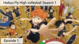 Haikyu Fly High volleyball Season 1 episode 1