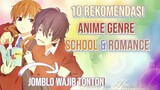 10 Rekomendasi Anime School Romance Life