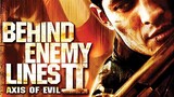 Behind Enemy Lines II: Axis of Evil (2006) ฝ่าตายปฏิบัติการท้านรก [พากย์ไทย]