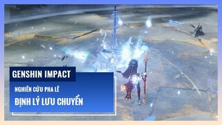 Nghiên Cứu Pha Lê: Định Lý Lưu Chuyển | Genshin Impact