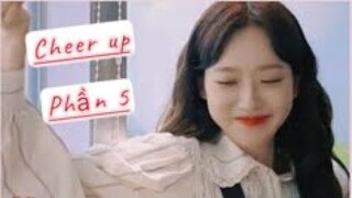 [review phim]: cheer up phần 5 || vũ điệu tuổi trẻ || phim hàn quốc 2022|| cheer up kdrama 2022