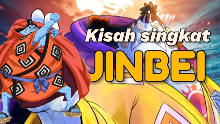 Kisah singkat Jinbei "One Piece".