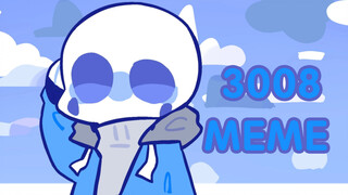 【Undertale sans meme】3008