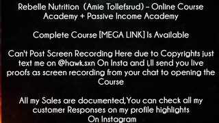 Rebelle Nutrition  (Amie Tollefsrud) Course Online Course Academy + Passive Income Academy download