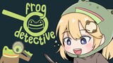 【Frog Detective】ame frog