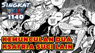 KEMUNCULAN 2 KSATRIA SUCI LAIN ⁉️REVIEW ONE PIECE 1140 TERBARU INDONESIA