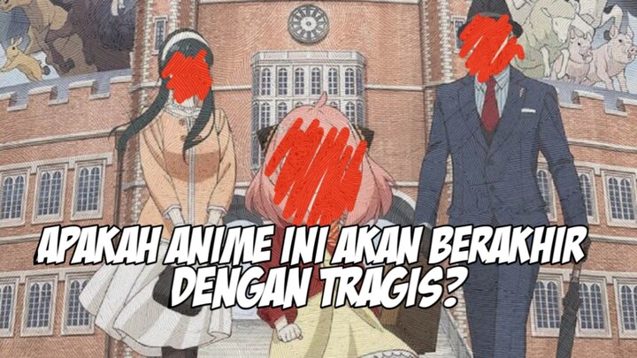 BAGAIMANA SPY X FAMILY AKAN BERAKHIR?