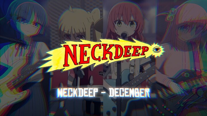 Kessoku Band X Neckdeep Edit