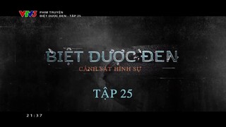 Biệt Dược Đen EP 25 [Sub Việt]