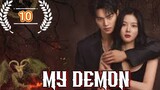My Demon | Episode 10 | Eng Sub