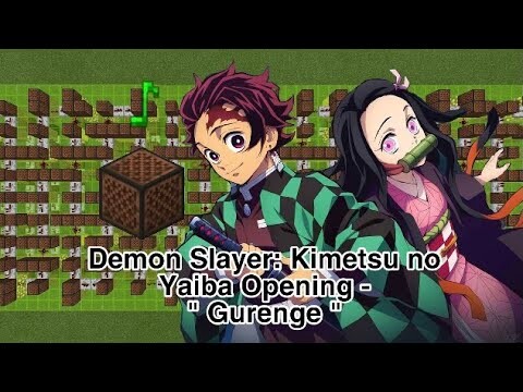 Demon Slayer: Kimetsu no Yaiba Opening - | Gurenge | Minecraft Noteblock Cover |