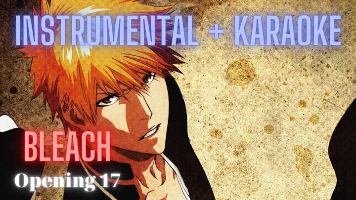 Nhạc mở đầu  BLEACH: Huyết chiến ngàn năm [Scar ] Tatsuya Kitani instrumental + Karaoke