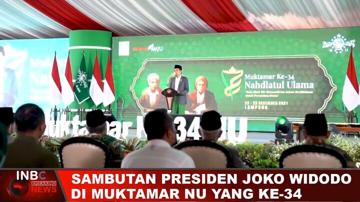 DENGAN PENUH HIDMAT, PESIDEN JOKOWI BUKA MUKTAMAR KE 34 NU DILAMPUNG