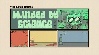 The Loud House Season 5 Episode 7: Blinded by science