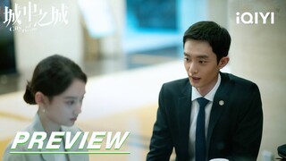 EP31 Preview: Deliberately causing car accidents to win business wars | City of the City城中之城 | iQIYI