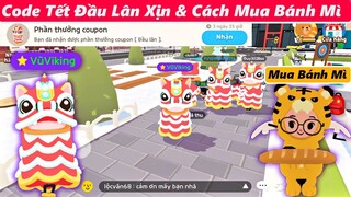 [PLAYTOGETHER] Code Tết Đầu Lân Xịn & Cách Mua Bánh Mì