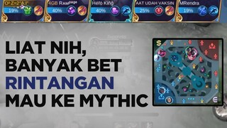 LIAT NIH, BANYAK BET RINTANGAN CUMA BUAT KE MYTHIC DOANG