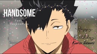 { AMV } สุดหล่อ - Kuroo feat. Tsukishima  #HappyKurooDay #Haikyuu #Kuroo