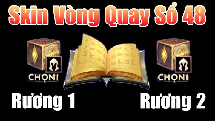 Liên Quân Garena FULL 6 skin trong Vòng Quay sổ sứ mệnh mùa 48 - Mùa sổ đáng mua nhất dịp cuối năm