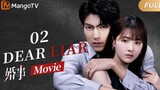 🇨🇳 Dear Liar (2023) | Full Version | Part 2 | Eng Sub | HD