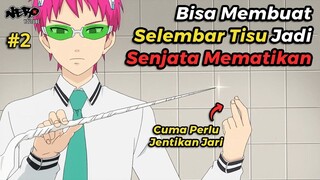 MUDAH BAGINYA MENYINGKIRKAN PENGGANGGU  ALUR CERITA FILM ANIME SAIKI KUSUO S1 PA