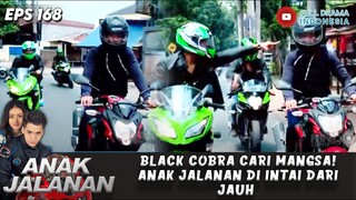 BLACK COBRA CARI MANGSA! ANAK JALANAN DI INTAI DARI JAUH - ANAK JALANAN EPS 168